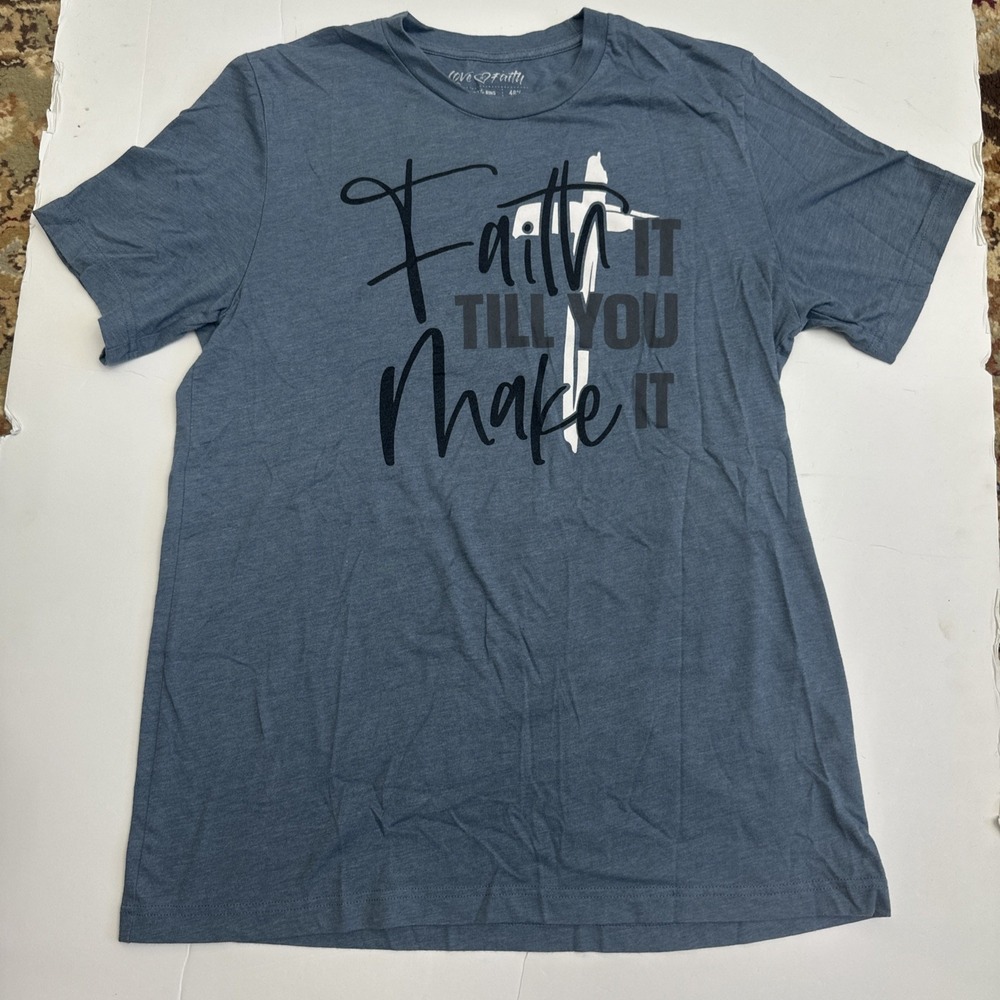 Love In Faith Women's T‑Shirt L Blue Faith It Till You Make It Christian Tee
